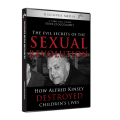 The Evil Secrets Of The Sexual Revolution: How Alfred Kinsey Destroyed Children’s Lives
